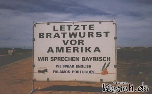 Letzte Bratwurst vor Amerika Letzte Bratwurst vor Amerika
