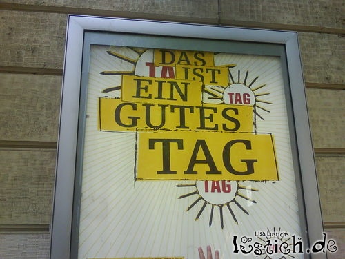Das ist ein gutes Tag Das ist ein gutes Tag