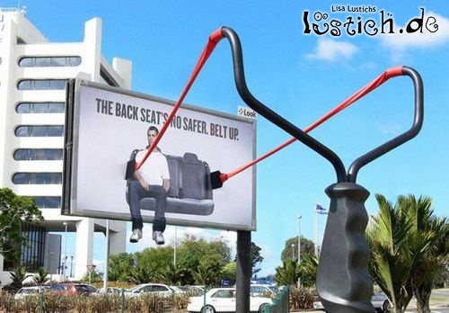 Coole Werbung für Gurtmuffel Coole Werbung für Gurtmuffel