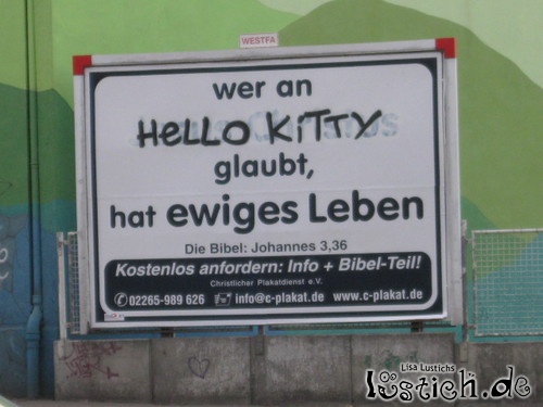 wer an Hello Kitty glaubt hat ewiges leben.