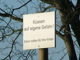 K&uuml;ssen auf eigene Gefahr