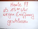 Wegen Er&ouml;ffnung geschlossen