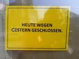 Heute geschlossen