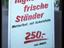 T&auml;glich frische St&auml;nder