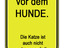 Warnung vor dem Hunde