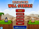 Disaster will strike