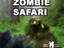 Zombie Safari