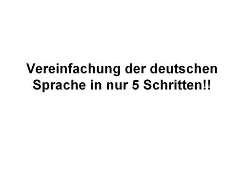 Vereinfachung der deutschen Sprache