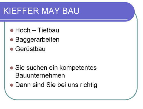 Firma KIEFFER MAY BAU Firma KIEFFER MAY BAU