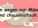 Weibliche Chauvis