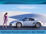 Ferdinand Porsche kommt in den Himmel