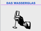 Das Wasserglas