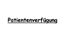 Patientenverf&uuml;gung