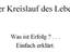Kreislauf des Lebens