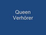 Queen verh&ouml;rer
