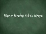 Wenn Männer Babys bekommen Wenn Männer Babys bekommen