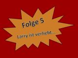 Wanker County - Larry ist verliebt