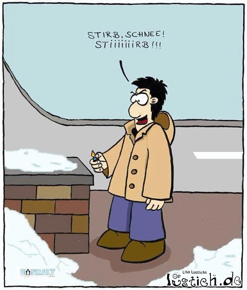 Schnee stirb Bild lustich.de